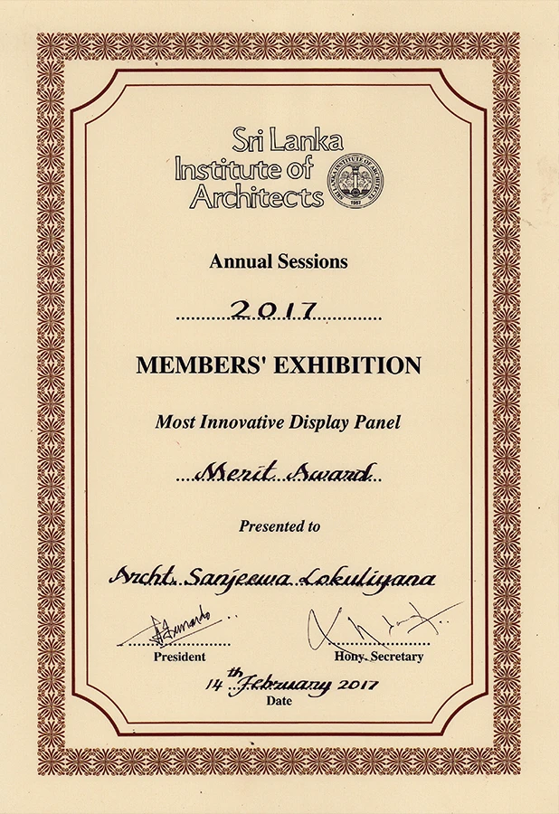 Sri Lanka Institute of Architects 2017 Members’ Exhibition, Merit Award for the most innovative display panel, to Sanjeewa Lokuliyana